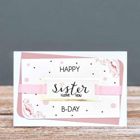 Открытка ручной работы "Happy Birthday sister"